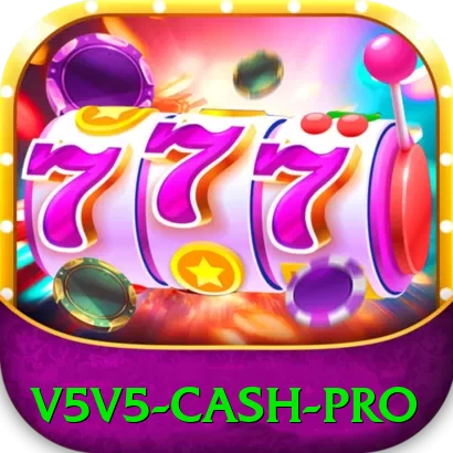 v5v5 Cash Pro - apk